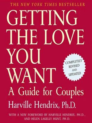 cover image of Getting the Love You Want